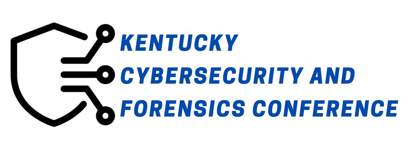 Kentucky Cybersecurity and Forensics Conference