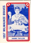 1957 Hawk Taylor Braves Card